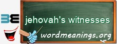 WordMeaning blackboard for jehovah's witnesses